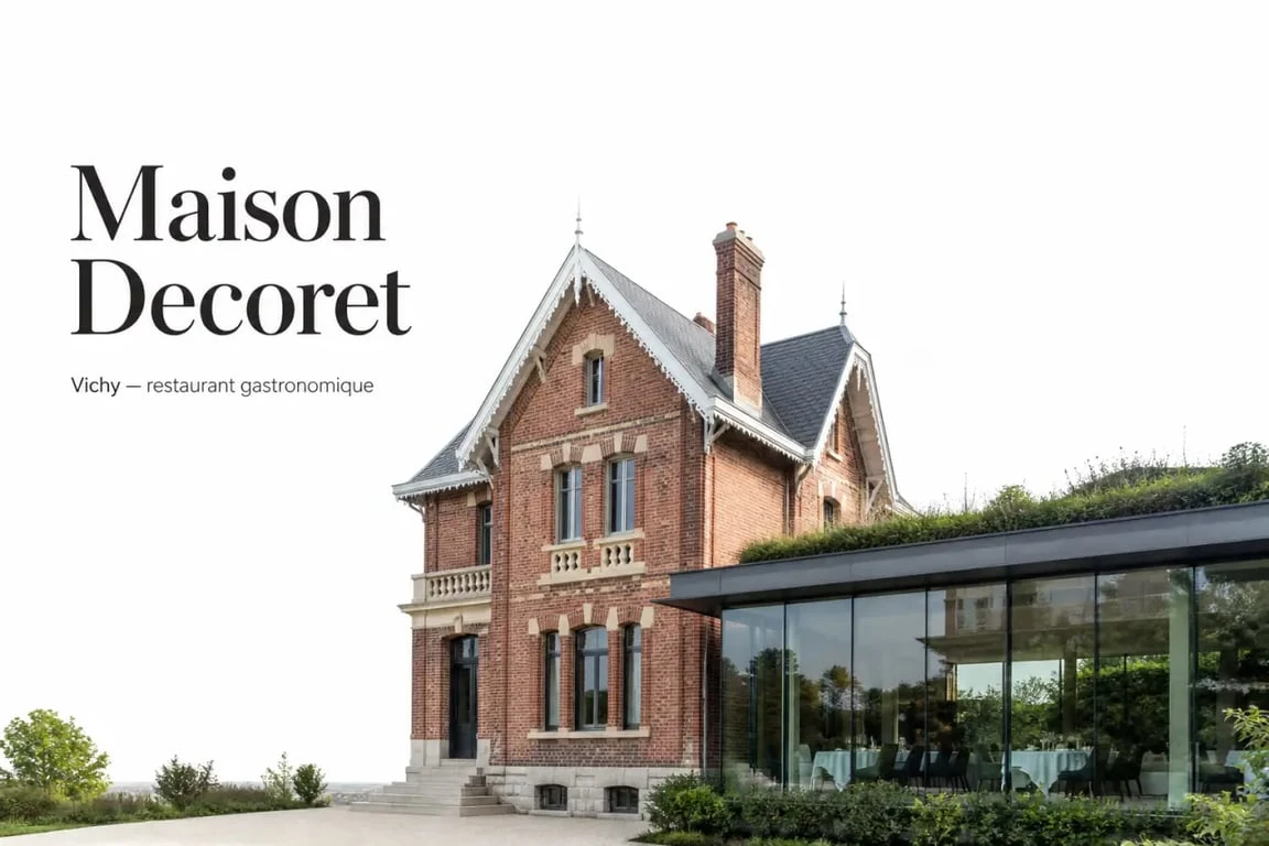 jacques decoret restaurant vichy : vue extérieure de la Maison Decoret à Vichy avec verrière contemporaine et chalet en brique